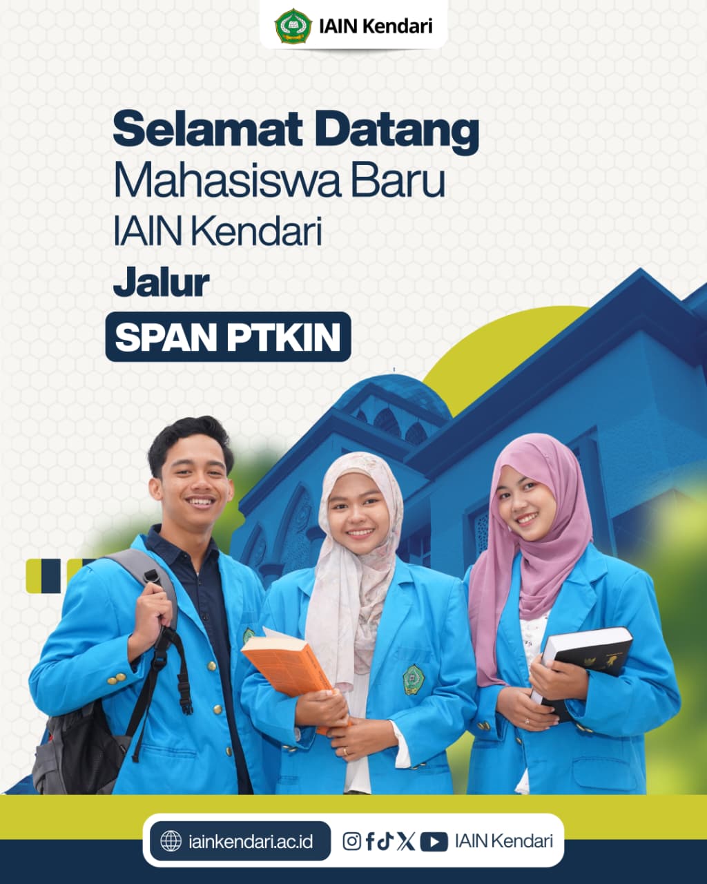 Lulus SPAN PTKIN di IAIN Kendari? Berikut Tata Cara Registrasi Ulang