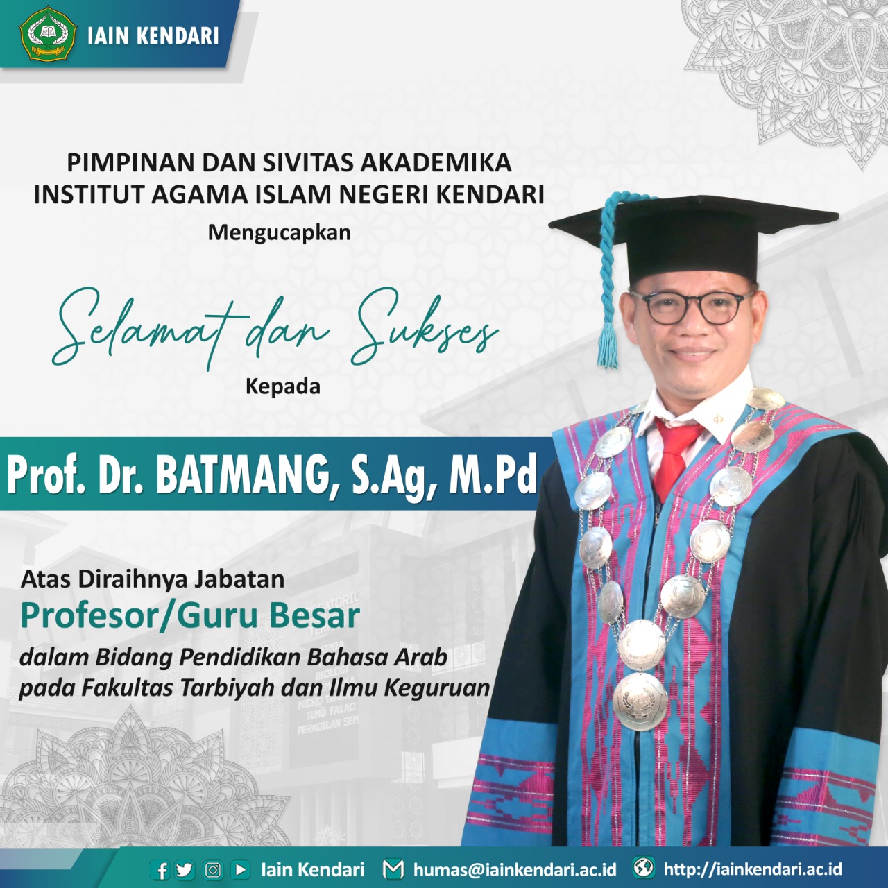 Wakil Rektor II IAIN Kendari, Prof. Dr. Batmang, S.Ag, M.Pd Raih Guru Besar di Usia 46 Tahun